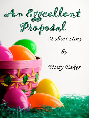 cover image of An Eggcellent Proposal